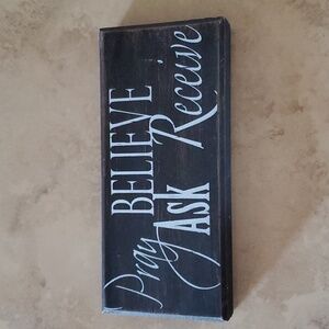 Shabby Chic Pray Believe Ask Receive Sign